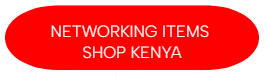 Networking Shop Kenya